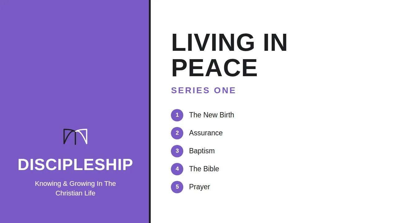 Discipleship Series 1: Living in Peace